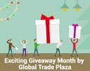 Exciting Giveaway Month by Global Trade Plaza